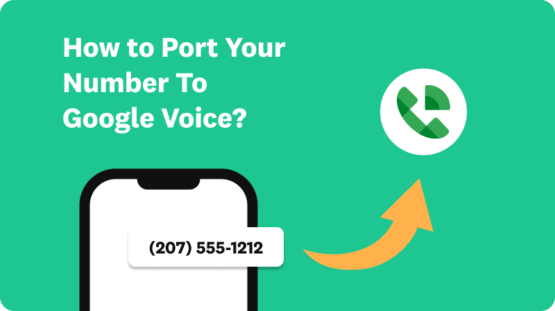 How to Port Your Number To Google Voice?