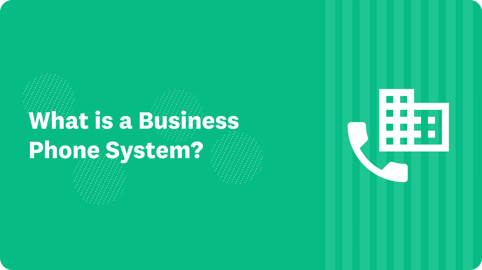 what-is-a-business-phone-system